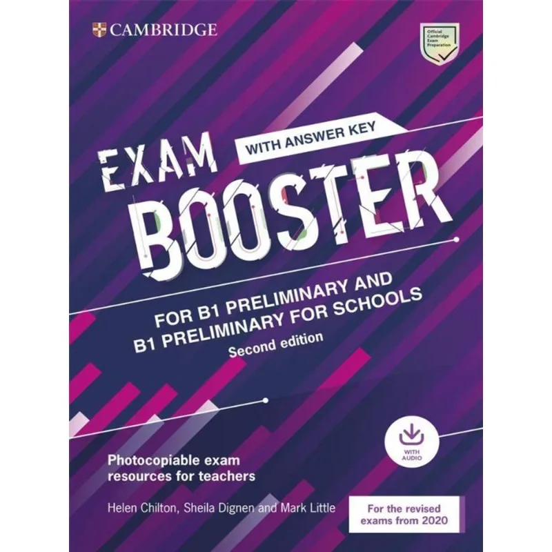 EXAM BOOSTER FOR B1 PRELIMINARY AND B1 PRELIMINARY FOR SCHOOLS WITH ANSWER KEY WITH AUDIO