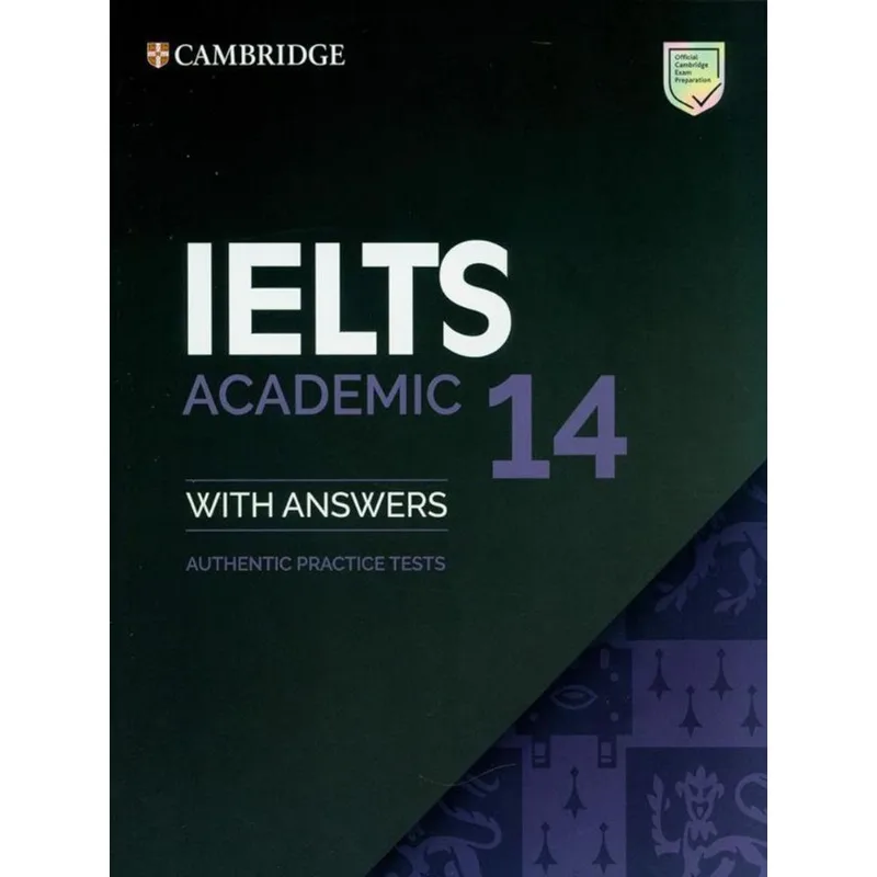 IELTS 14 ACADEMIC - STUDENT'S BOOK WITH ANSWERS WITHOUT AUDIO