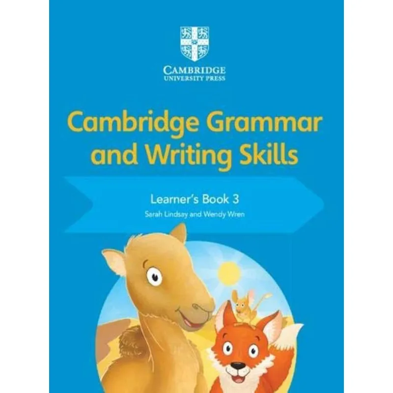 CAMBRIDGE GRAMMAR AND WRITING SKILLS 3 - STUDENT'S BOOK