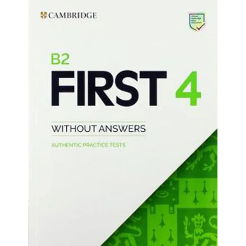 B2 FIRST 4 STUDENT’S BOOK WITHOUT ANSWERS