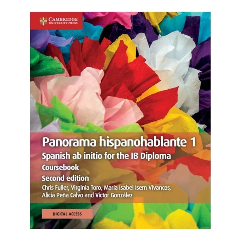 PANORAMA HISPANOHABLANTE 1 - SPANISH AB INITIO FOR THE IB DIPLOMA - COURSEBOOK WITH DIGITAL ACCESS