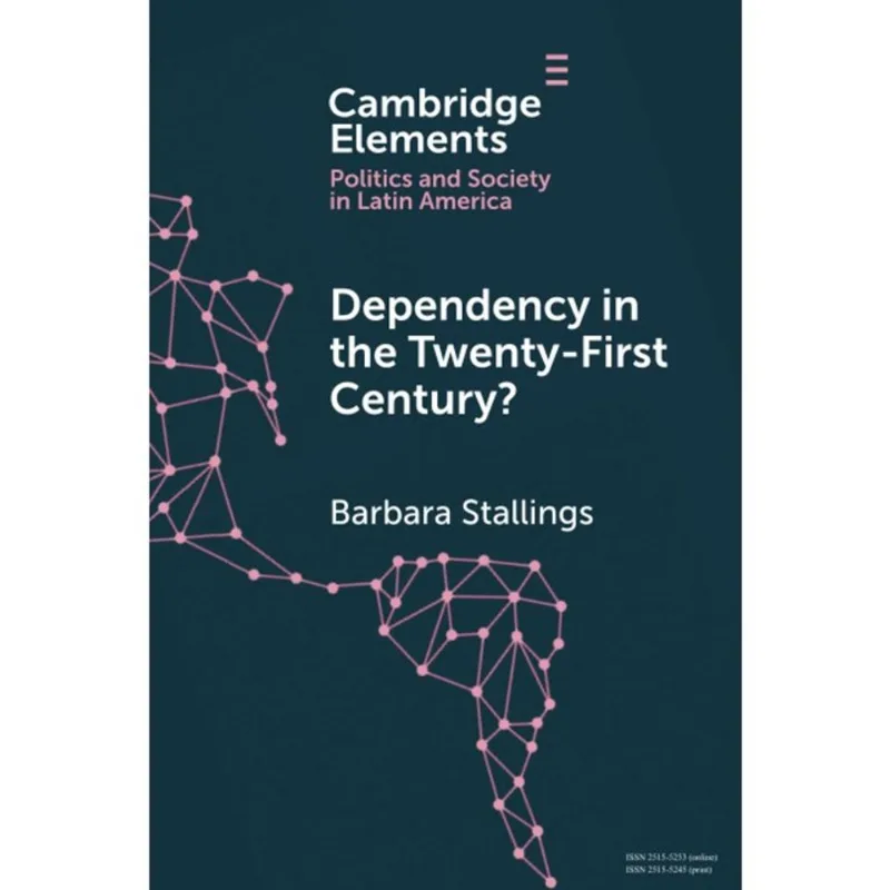 DEPENDENCY IN THE TWENTY-FIRST CENTURY?