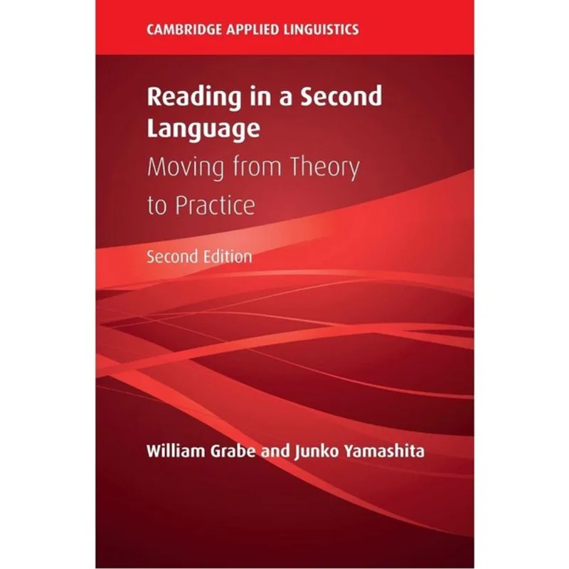 READING IN A SECOND LANGUAGE - SECOND EDITION