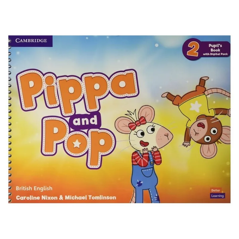 PIPPA AND POP 2 - PUPIL'S BOOK WITH DIGITAL PACK - BRITISH ENGLISH