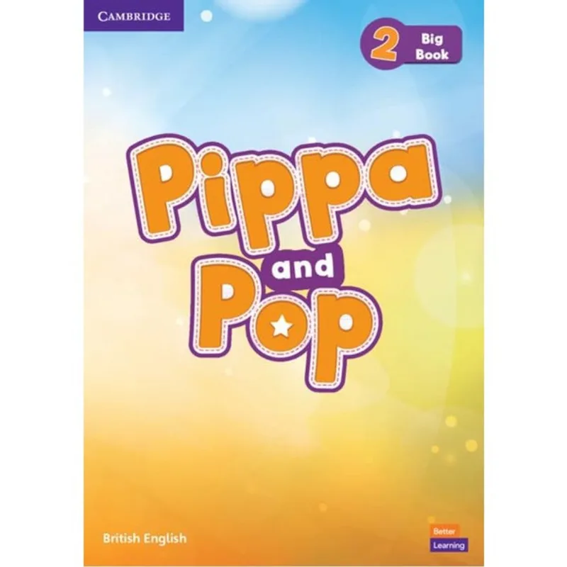 PIPPA AND POP 2 - BIG BOOK - BRITISH ENGLISH