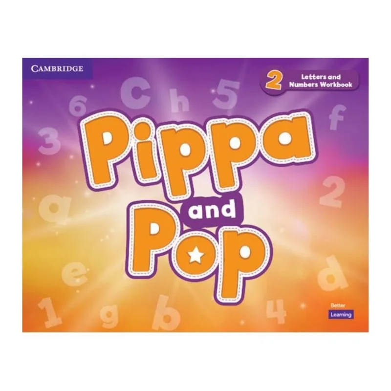 PIPPA AND POP 2 - LETTERS AND NUMBERS WORKBOOK - BRITISH ENGLISH