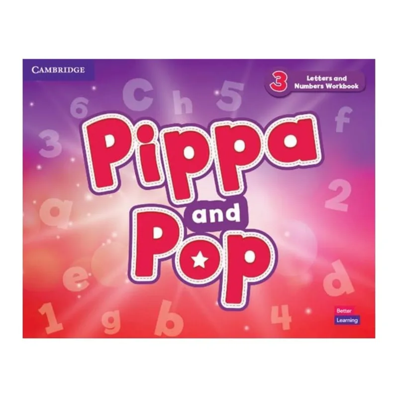PIPPA AND POP 3 - LETTERS AND NUMBERS WORKBOOK - BRITISH ENGLISH