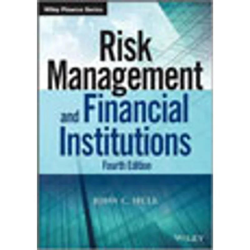 RISK MANAGEMENT AND FINANCIAL INSTITUTIONS
