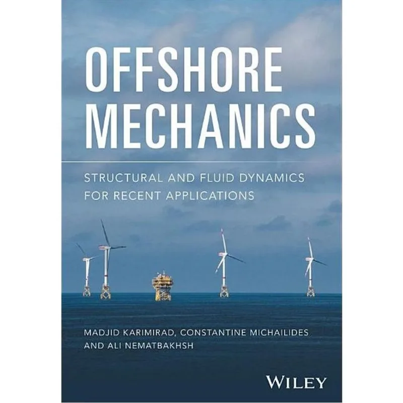 OFFSHORE MECHANICS - STRUCTURAL AND FLUID DYNAMICS FOR RECENT APPLICATIONS
