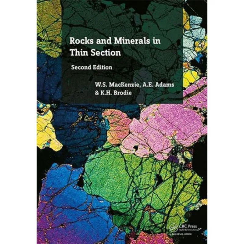 ROCKS AND MINERALS IN THIN SECTION - A COLOUR ATLAS