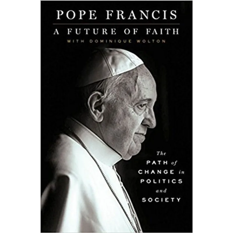 FUTURE OF FAITH, A - THE PATH OF CHANGE IN POLITICS AND SOCIETY