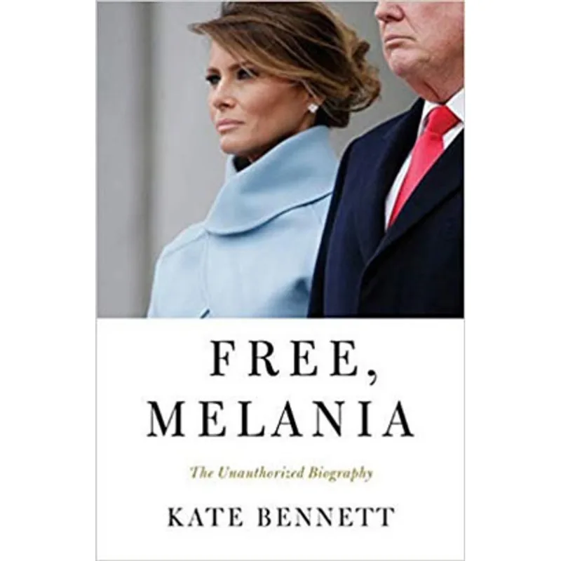 FREE, MELANIA - THE UNAUTHORIZED BIOGRAPHY
