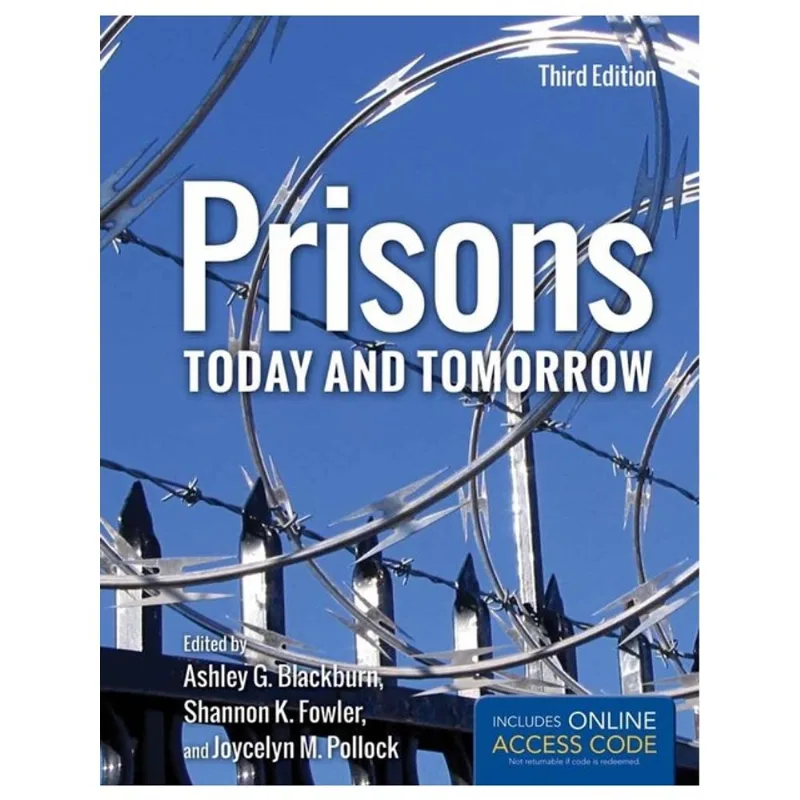 PRISONS TODAY AND TOMORROW