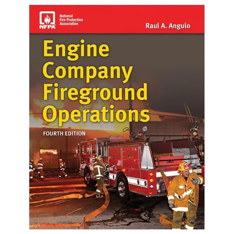 ENGINE COMPANY FIREGROUND OPERATIONS