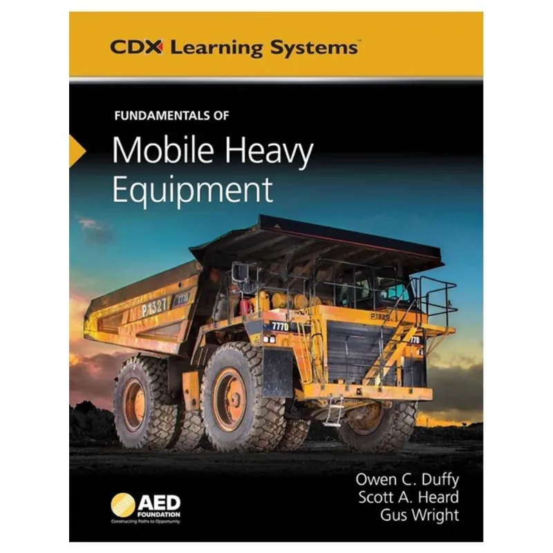 FUNDAMENTALS OF MOBILE HEAVY EQUIPMENT