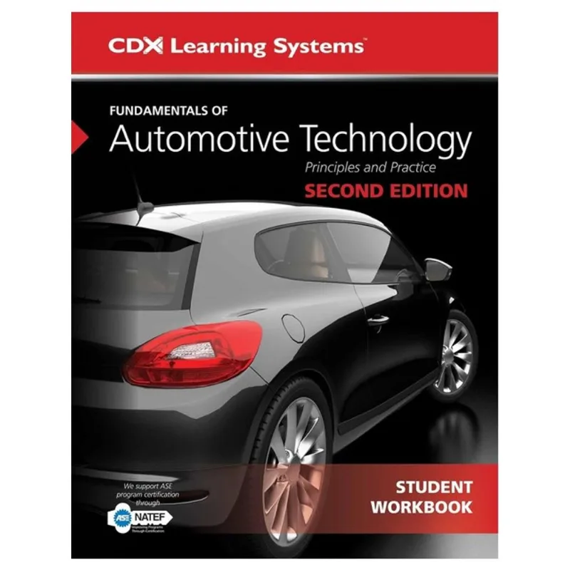 FUNDAMENTALS OF AUTOMOTIVE TECHNOLOGY - STUDENT WORKBOOK