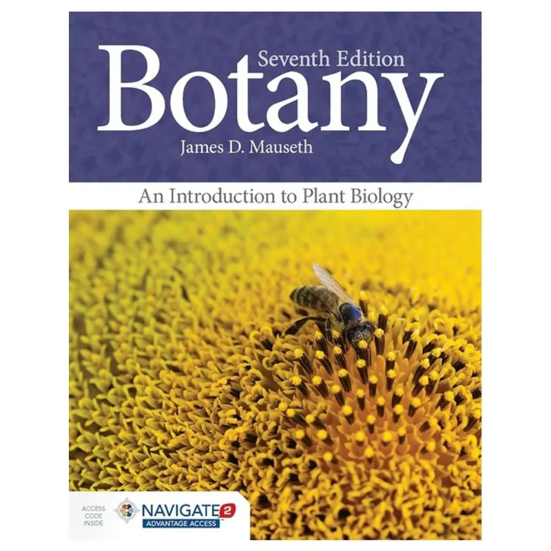 BOTANY - AN INTRODUCTION TO PLANT BIOLOGY