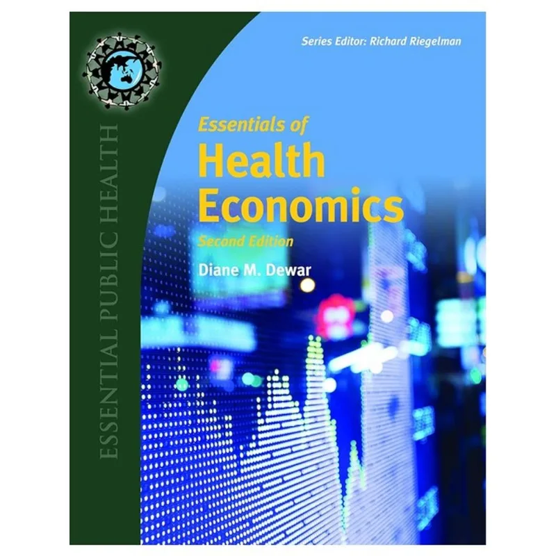 ESSENTIALS OF HEALTH ECONOMICS