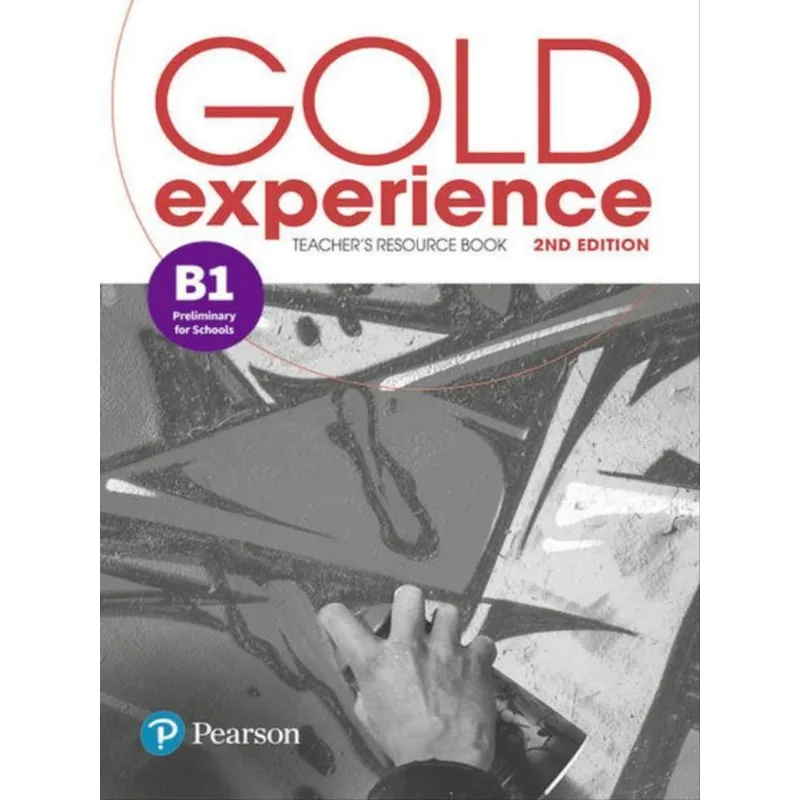 GOLD EXPERIENCE (2ND EDITION) B1 TEACHER S RESOURCE BOOK