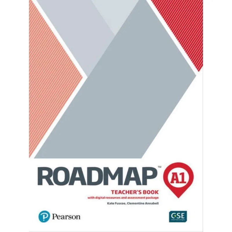 ROADMAP A1 TEACHER’S BOOK W/ DIGITAL RESOURCES & ASSESSMENT PACKAGE