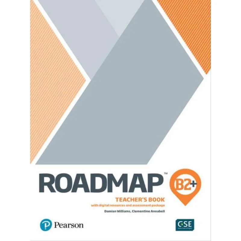 ROADMAP B2+ - TEACHERS BOOK WITH DIGITAL RESOURCES + ASSESSMENT PACKAGE