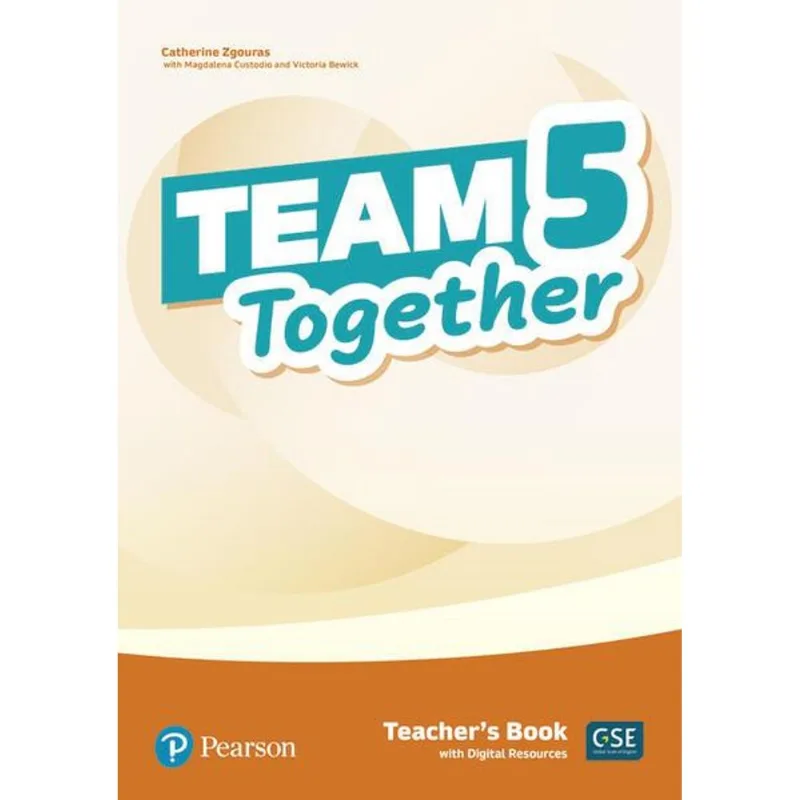 TEAM TOGETHER 5 TEACHER S BOOK WITH DIGITAL RESOURCES PACK