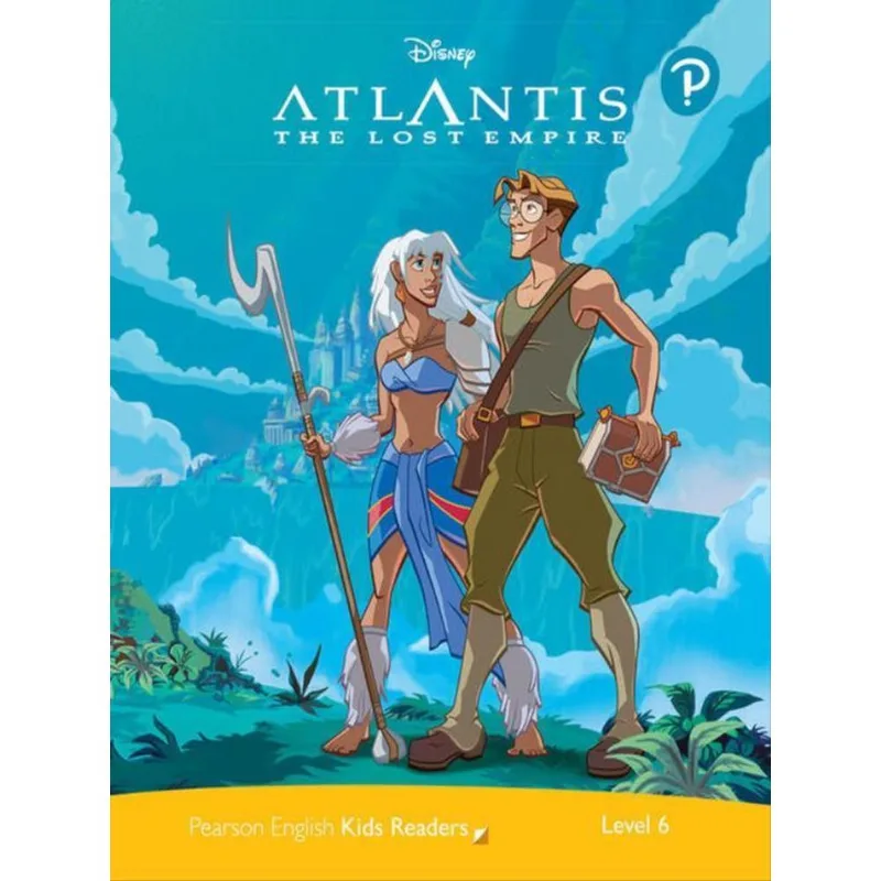 DISNEY ATLANTIS - THE LOST EMPIRE - LEVEL 6 - DISNEY KIDS READERS PACK