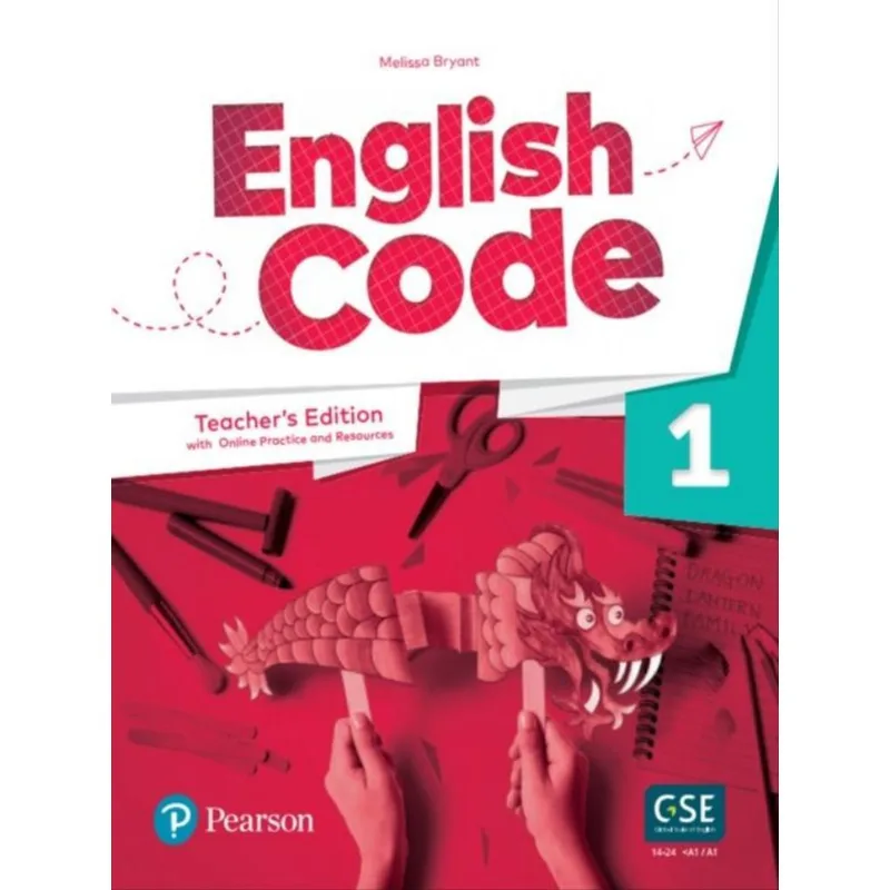 ENGLISH CODE (AE) 1 TEACHER'S EDITION WITH EBOOK, ONLINE PRACTICE* & DIGITAL RESOURCES