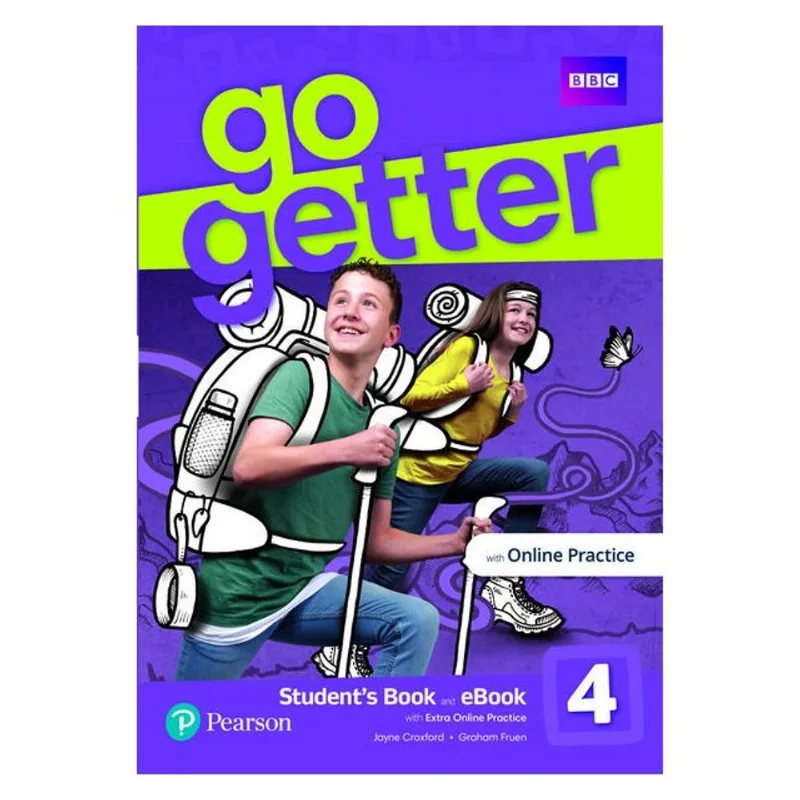 GOGETTER 4 STUDENT’S BOOK & EBOOK WITH ONLINE PRACTICE & EXTRA ONLINE PRACTICE