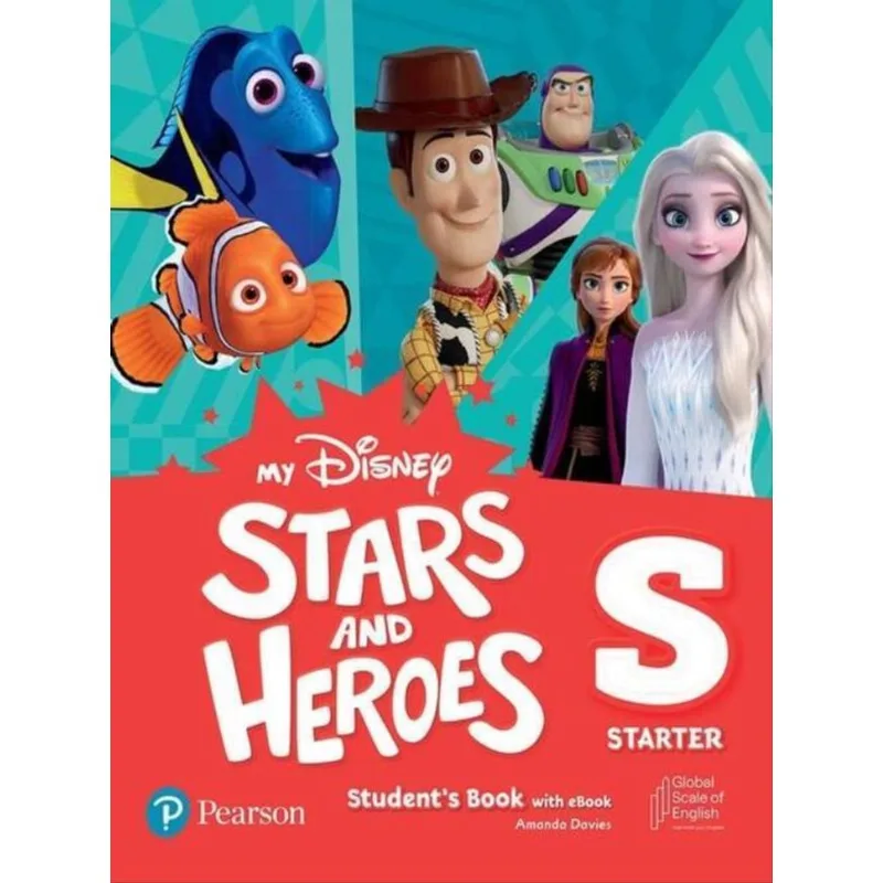 MY DISNEY STARS & HEROES - STARTER - STUDENT S BOOK WITH EBOOK AND RESOURCES