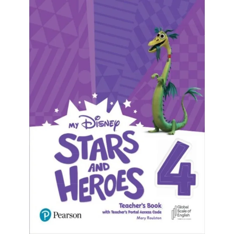 MY DISNEY STARS & HEROES LEVEL 4 TEACHER S BOOK WITH TEACHER S PORTAL ACCESS CODE