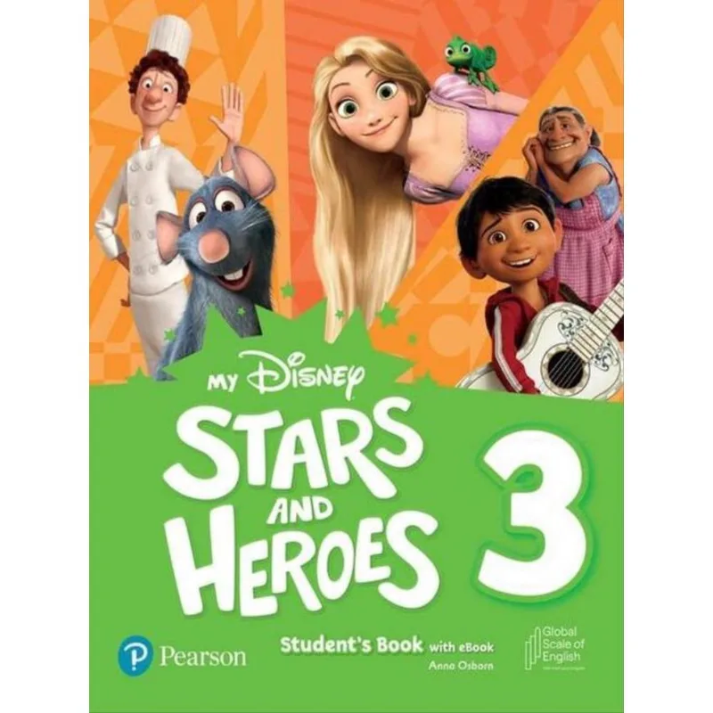 MY DISNEY STARS & HEROES - LEVEL 3 - STUDENT S BOOK WITH EBOOK AND RESOURCES