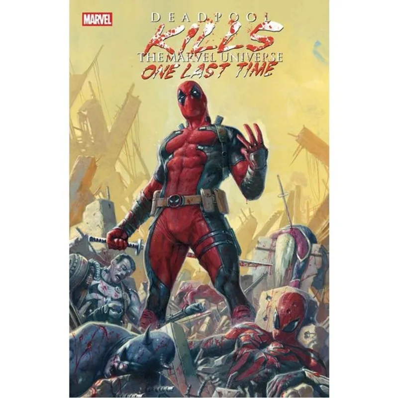 DEADPOOL KILLS THE MARVEL UNIVERSE ONE LAST TIME