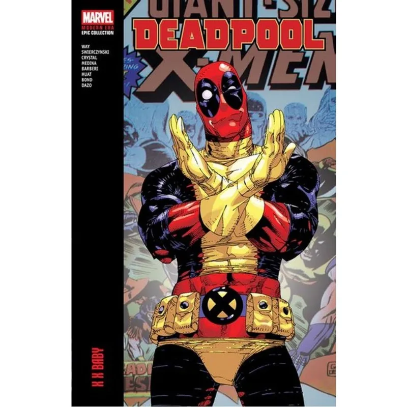 DEADPOOL MODERN ERA EPIC COLLECTION - X X BABY