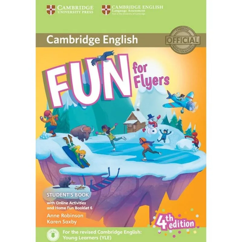 FUN FOR FLYERS - STUDENT'S BOOK WITH ONLINE ACTIVITIES AND HOME FUN BOOKLET 6 - FOURTH EDITION