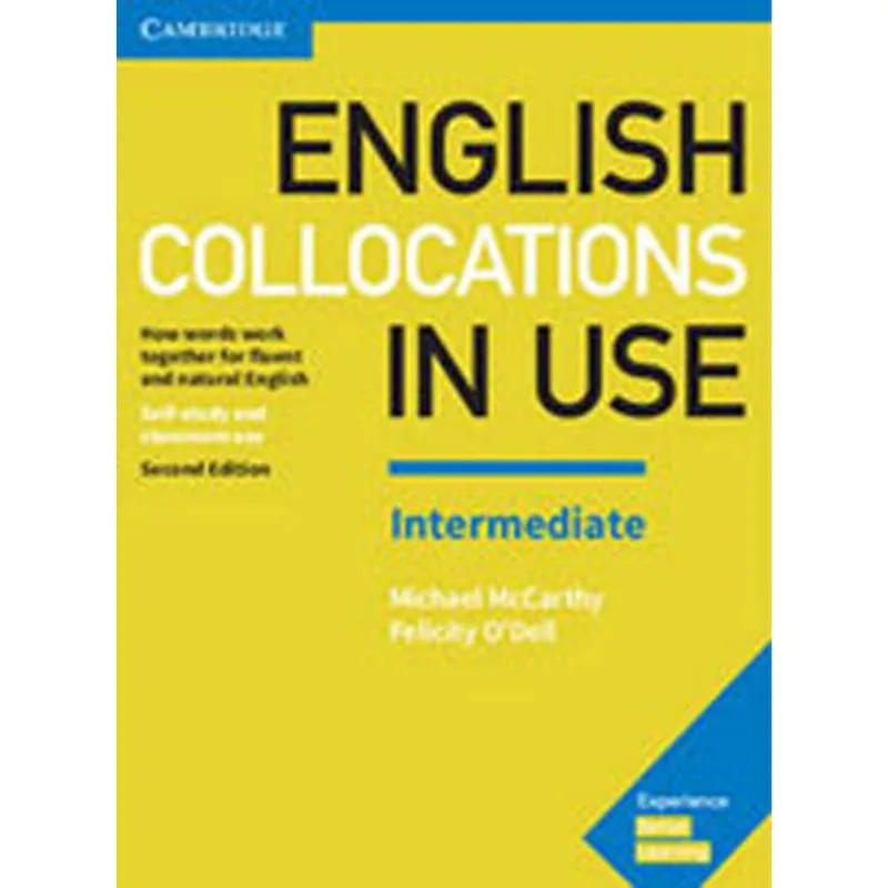 ENGLISH COLLOCATIONS IN USE - INTERMEDIATE - BOOK WITH ANSWERS - SECOND EDITION