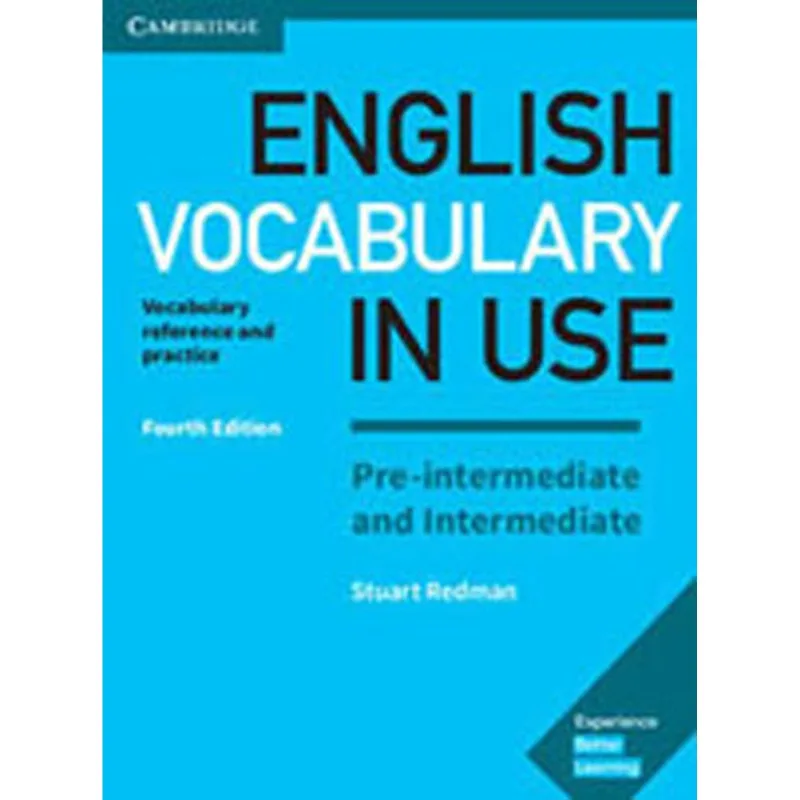 ENGLISH VOCABULARY IN USE PRE-INTERMEDIATE AND INTERMEDIATE - BOOK WITH ANSWERS - FOURTH EDITION