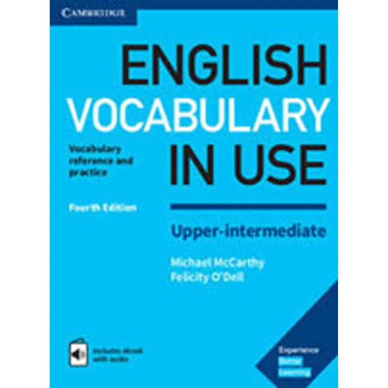 ENGLISH VOCABULARY IN USE - UPPER-INTERMEDIATE - BOOKS WITH ANSWERS AND ENHANCED EBOOK