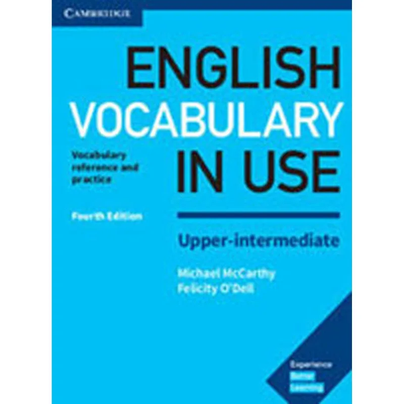ENGLISH VOCABULARY IN USE - UPPER-INTERMEDIATE - BOOK WITH ANSWERS - FOURTH EDITION