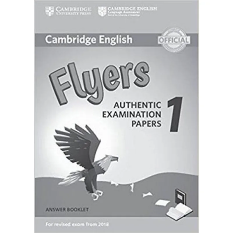 CAMBRIDGE ENGLISH FLYERS 1 - ANSWER BOOKLET