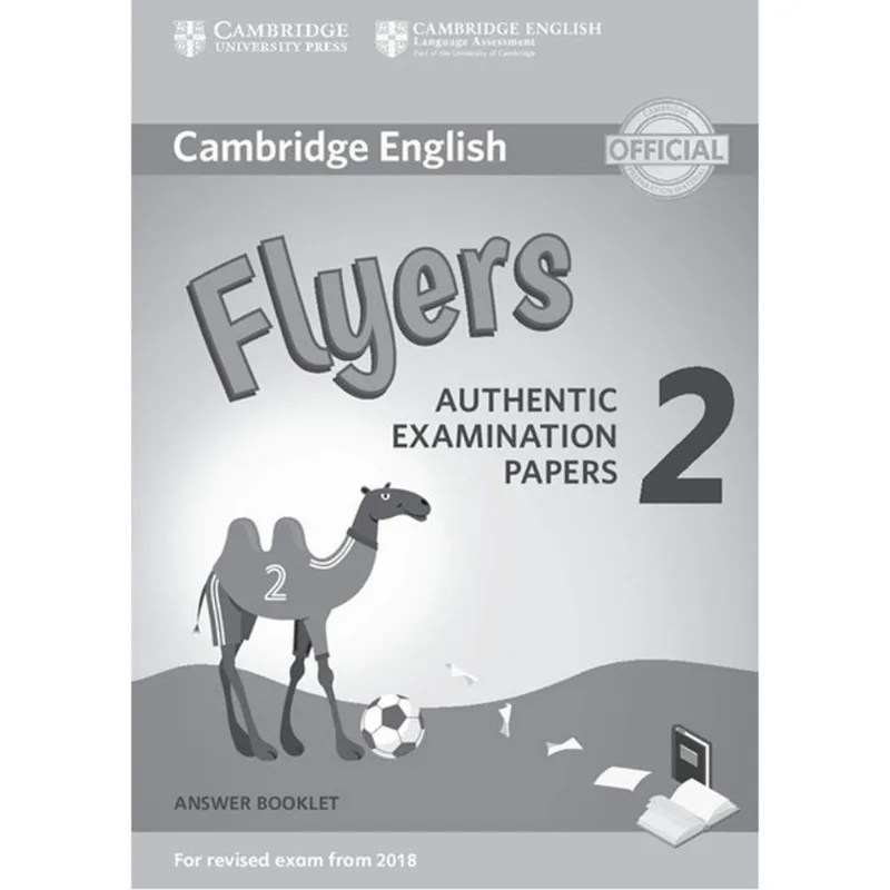 CAMBRIDGE ENGLISH YOUNG FLYERS 2 FOR REVISED EXAM FROM 2018