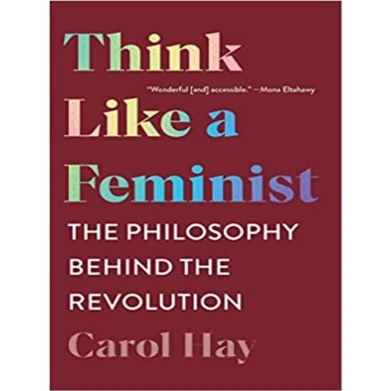 THINK LIKE A FEMINIST