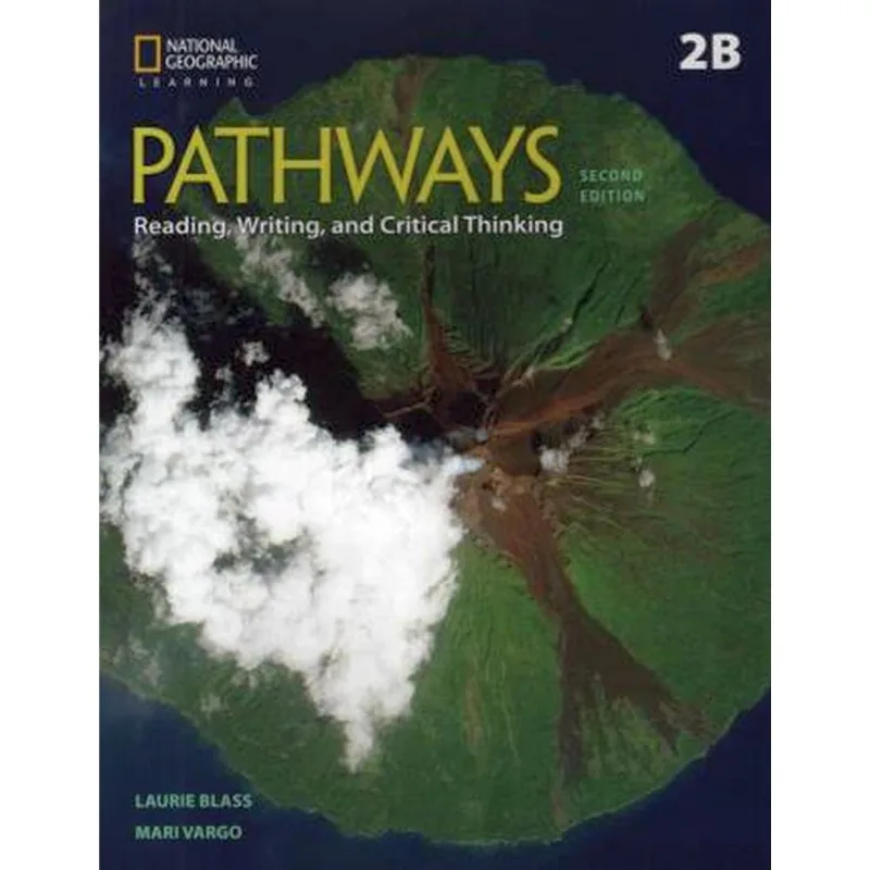 PATHWAYS 2B READING AND WRITING - SPLIT WITH ONLINE WORKBOOK - SECOND EDITION