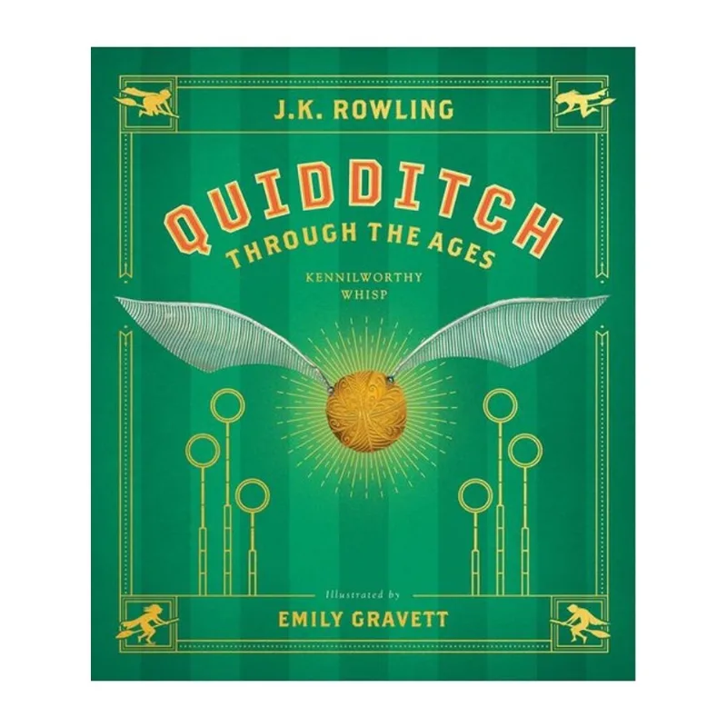 QUIDDITCH THROUGH THE AGES - THE ILLUSTRATED EDITION