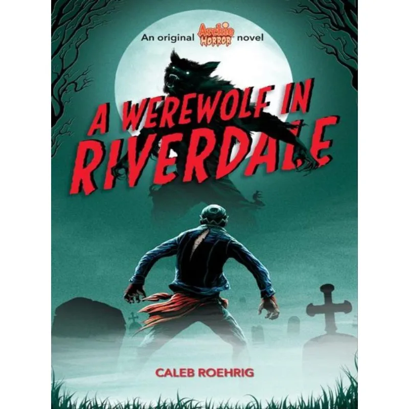 A WEREWOLF IN RIVERDALE - VOL. 1
