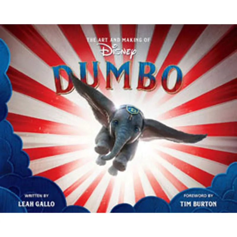THE ART AND MAKING OF DUMBO