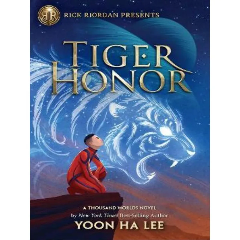 TIGER HONOR - A THOUSAND WORLDS NOVEL