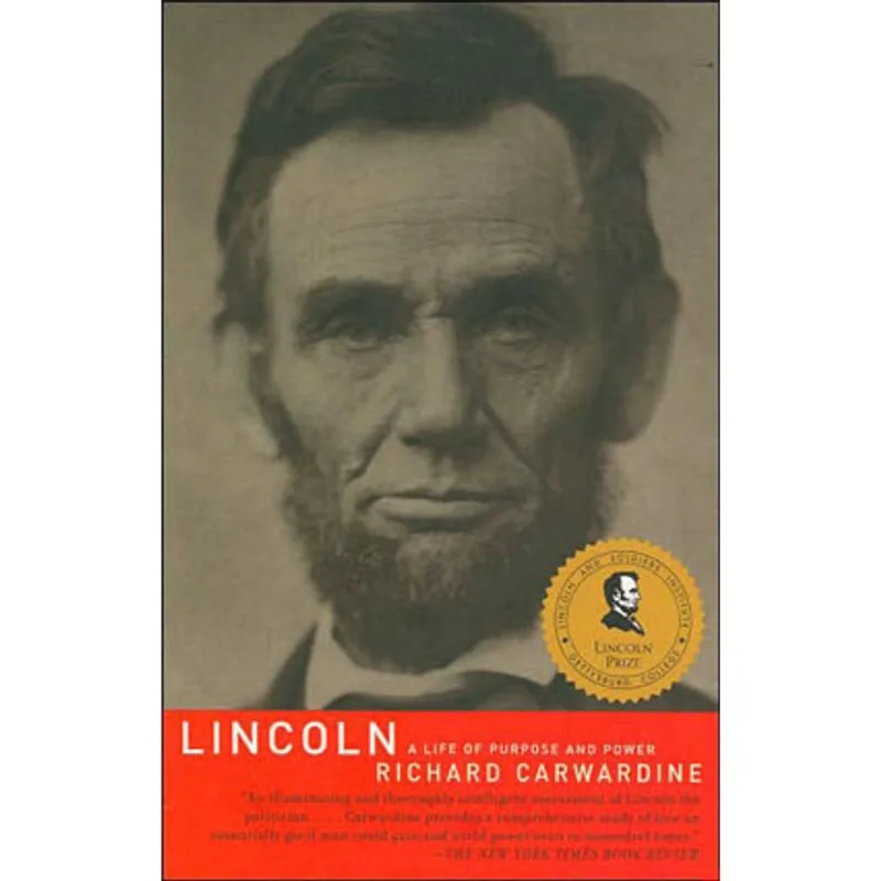 LINCOLN - A LIFE OF PURPOSE AND POWER