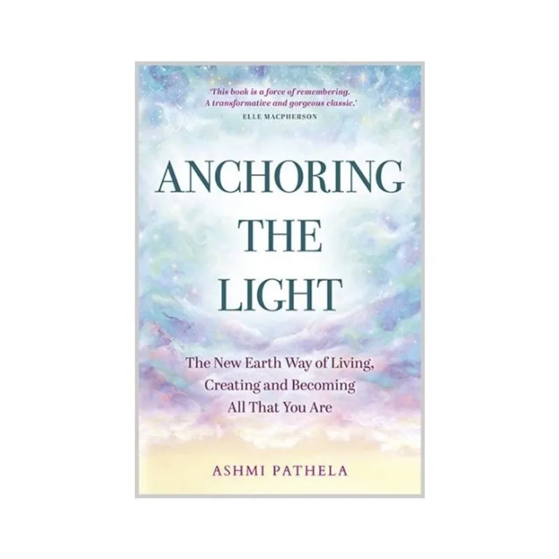 ANCHORING THE LIGHT