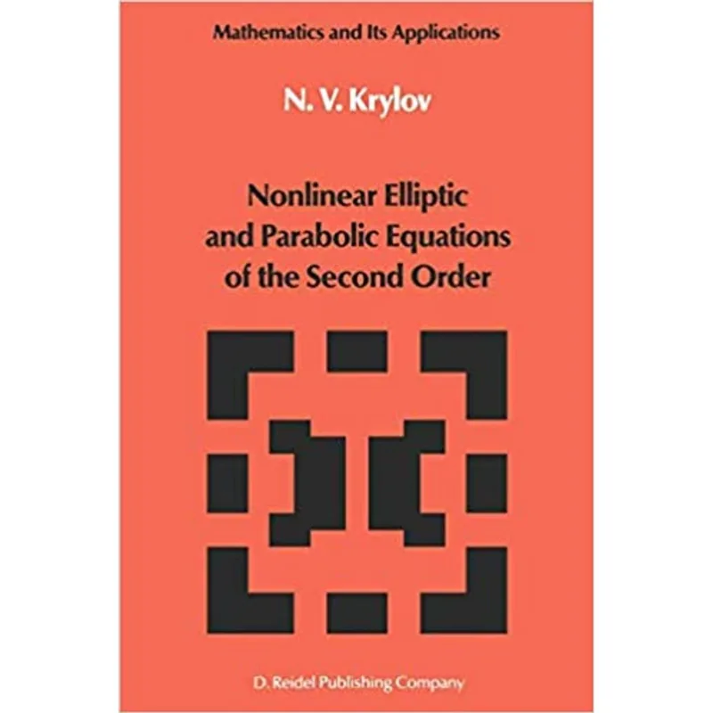 NONLINEAR ELLIPIC AND PARABOLIC EQUATIONS OF THE SECOND ORDER